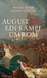 Produkt-Bild: August 410 - Ein Kampf um Rom