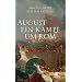 August 410 - Ein Kampf um Rom