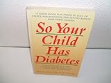 So your child has diabetes