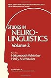 Studies in neurolinguistics. Vol.2