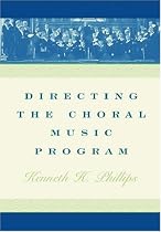 Directing the Choral Music Program