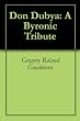 Don Dubya: A Byronic Tribute