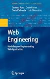 Web Engineering: Modelling and Implementing Web Applications (Human-Computer Interaction Series)