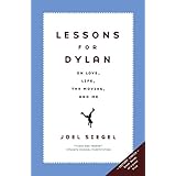 Lessons For Dylan: On Life, Love, the Movies, and Me
