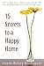15 Secrets to a Happ...