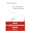 Aux innocents la bouche pleine