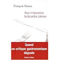 Aux innocents la bouche pleine