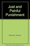 Just and painful : a case for corporal punishment of criminals