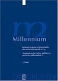 Millennium-Jahrbuch /Millenium Yearbook / 2006: Jahrbuch Zu Kultur Und Geschichte Des Ersten Jahrtausends N - Chr./Yearbook on the Culture and History of the First Millennium C.E.: Band 3 - 