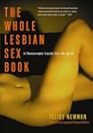 The Whole Lesbian Sex Book: A Passion...