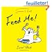 Feed Me!