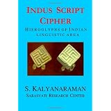 Indus Script Cipher: Hieroglyphs of Indian linguistic area
