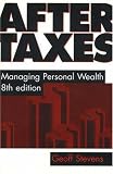 cover of After Taxes; Managing Personal Wealth, Eighth Edition
