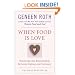 When Food Is Love: Exploring the Relationship Between Eating and Intimacy