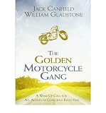 The Golden Motorcycle Gang : a story of transformation