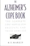 The Alzheimer's Cope Book: The Complete Care Manual for Patients and Their Families