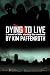 Dying to Live: A Novel of Life Among the Undead (Kindle Edition)