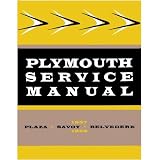 1957 PLYMOUTH BELVEDERE PLAZA SAVOY Service Manual Book by Plymouth