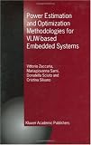 Power Estimation and Optimization Methodologies for VLIW-based Embedded Systems