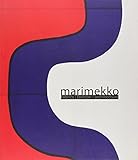 Marimekko : fabrics, fashion, architecture