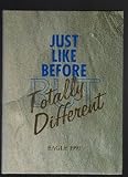Eagle. Just Like Before. But Totally Different. Island Christian School Yearbook. 1993. Islamorada, Florida.