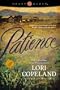 Patience -LARGE PRINT- (Brides of the West 1872, LARGE PRINT, Heart Quest LARGE PRINT)