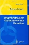 Efficient Methods for Valuing Interest Rate Derivatives