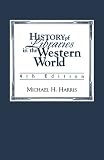 History of Libraries of the Western World