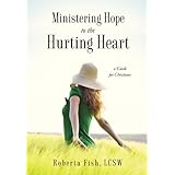 ministering hope to the hurting heart