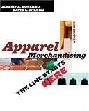 Apparel Merchandising: The Line Starts Here