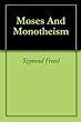 Moses And Monotheism