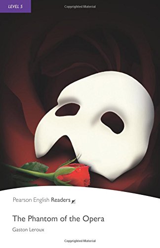 Phantom of the Opera, The, Level 5, Penguin Readers (2nd Edition) (Penguin Readers, Level 5)