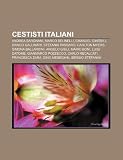 Cestisti italiani: Andrea Bargnani, Marco Belinelli, Emanuel Ginóbili, Danilo Gallinari, Stefania Passaro, Carlton Myers, Simona Ballardini (Italian Edition)