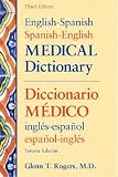 English-Spanish/Spanish-English Medical Dictionary: Diccionario Medico Ingles-Espanol/Espanol-Ingles [SPA/ENG-MEDICAL DICTIONARY 3/E] [Spanish Edition]