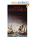 Christoph Kolumbus: Bordbuch - Aufzeichnungen seiner ersten Entdeckungsfahrt nach Amerika 1492-93