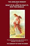 The Anglican Rosary: What it is. How to pray it. Why you should.