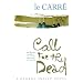 Call for the Dead
