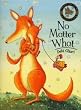 No Matter What