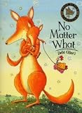 Cover of No Matter What by Debi Gliori 0747563314
