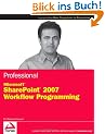 Professional Microsoft SharePoint 2007 Workflow Programming