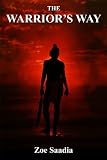 The Warriors Way (Pre-Aztec Series, Book 3)