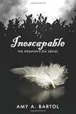 Inescapable: The Premonition Series