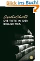 Die Tote in der Bibliothek (Fischer Taschenbibliothek)