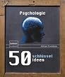 50 Schl�sselideen Psychologie
