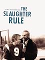 The Slaughter Rule