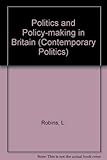 Politics and policy-making in Britain