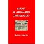 Manuale Di Giornalismo Investigativo di Duilio Chiarle