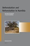Deforestation and Reforestation in Namibia (Afrika-Studiecentrum Series)