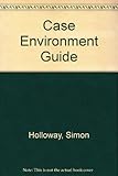 The CASE environment guide