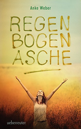 Regenbogenasche (German Edition)